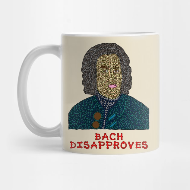 Bach Disapproves by NightserFineArts